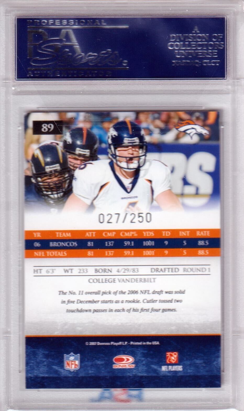 JAY CUTLER 2007 Donruss Gridiron Gear Silver O's #/250 PSA 10 GEM MINT - BRONCOS - Columbia Hobby - Sports Card Boxes - Toploaders - Card Savers