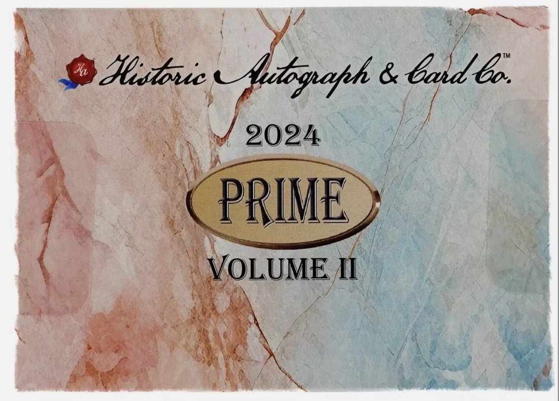 2024 Historic Autographs Prime Volume II Premium Box - Columbia Hobby - Sports Card Boxes - Toploaders - Card Savers