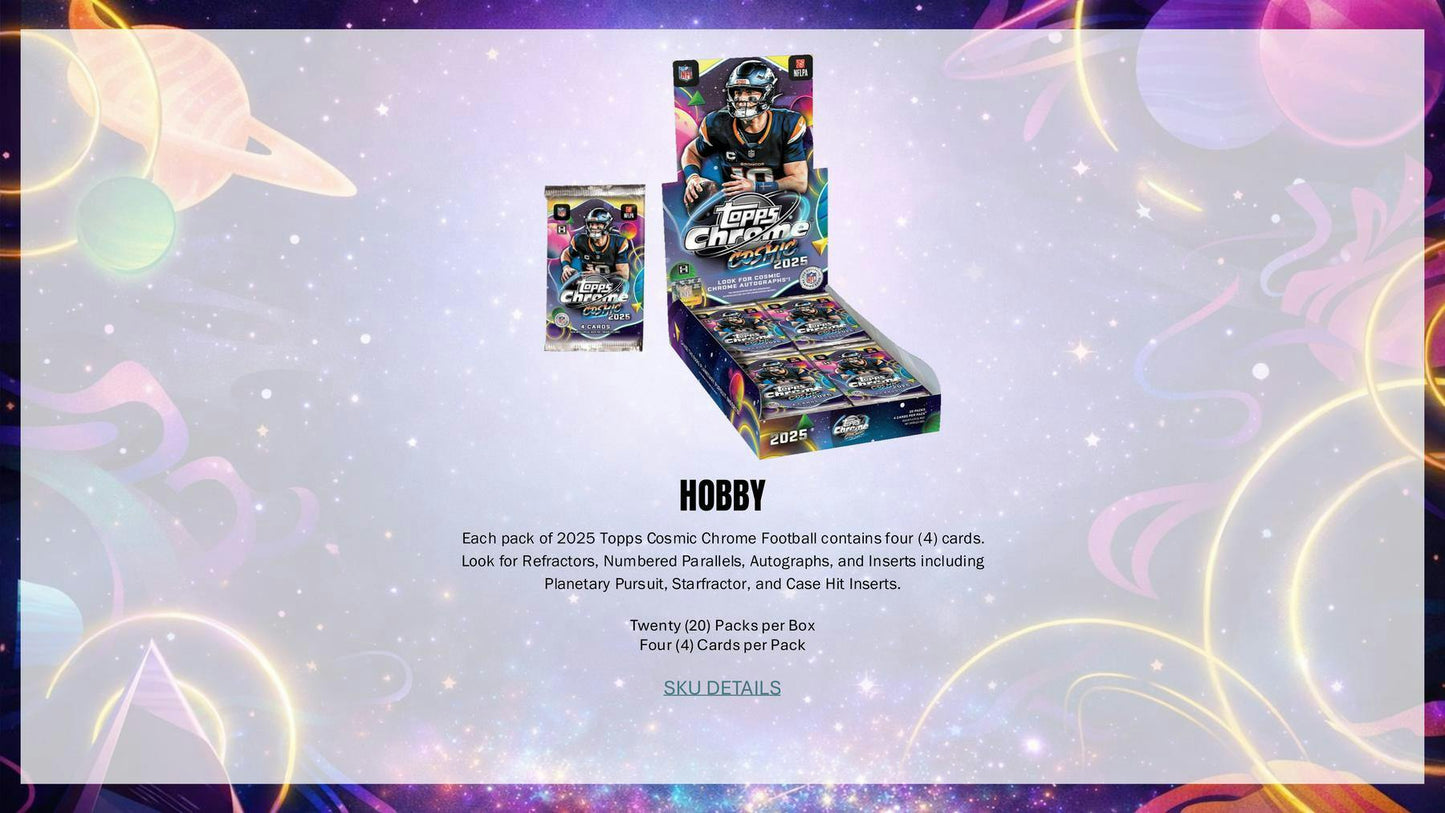 2025 Topps Cosmic Chrome Football Hobby Box | Columbia Sports Cards - Columbia Sports Cards
