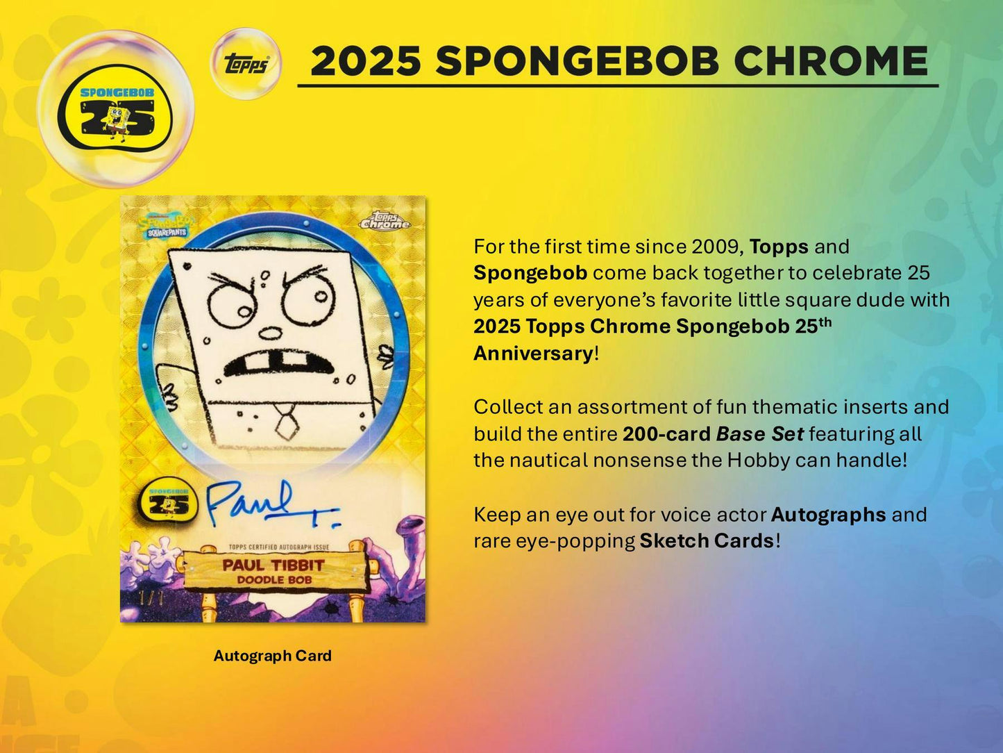 2025 Topps SpongeBob Chrome 25th Anniversary Hobby Box | Columbia Sports Cards - Columbia Hobby - Sports Card Boxes - Toploaders - Card Savers