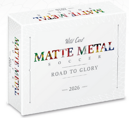 2026 Wild Card Matte Metal Soccer Road To Glory Hobby Box sealed product from Columbia Sports Cards.

Back of the 2026 Wild Card Matte Metal Soccer Road To Glory Hobby Box showing product information.

2026 Wild Card Matte Metal Soccer Road To Glory checklist featuring international soccer stars.

2026 Wild Card Matte Metal Soccer Road To Glory trading card pack.