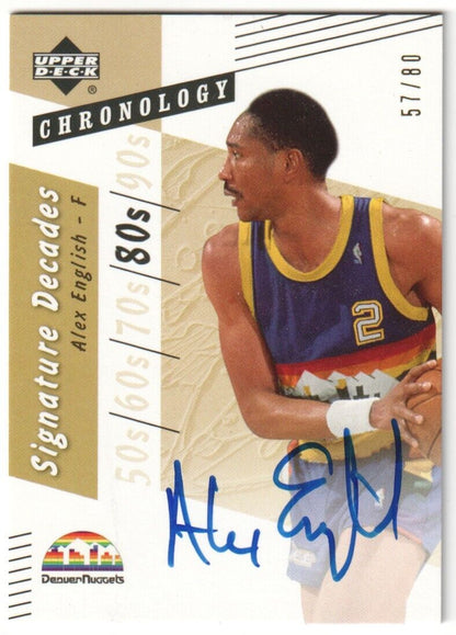 ALEX ENGLISH 2006 - 07 Upper Deck Chronology Autograph Auto SP #/80 - NUGGETS - Columbia Hobby - Sports Card Boxes - Toploaders - Card Savers