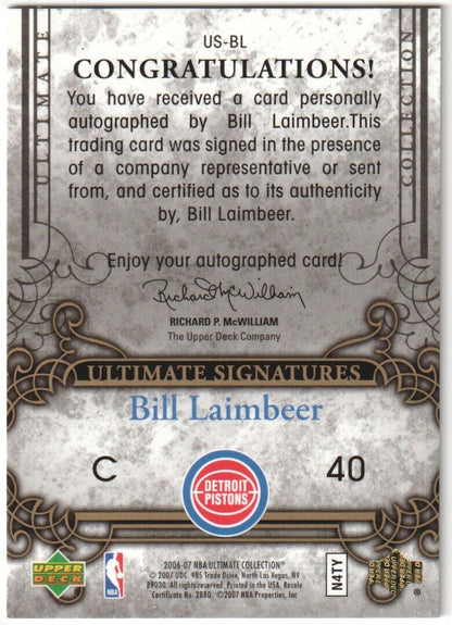 BILL LAIMBEER 2006 - 07 Upper Deck Ultimate Collection Autograph Auto - PISTONS - Columbia Hobby - Sports Card Boxes - Toploaders - Card Savers