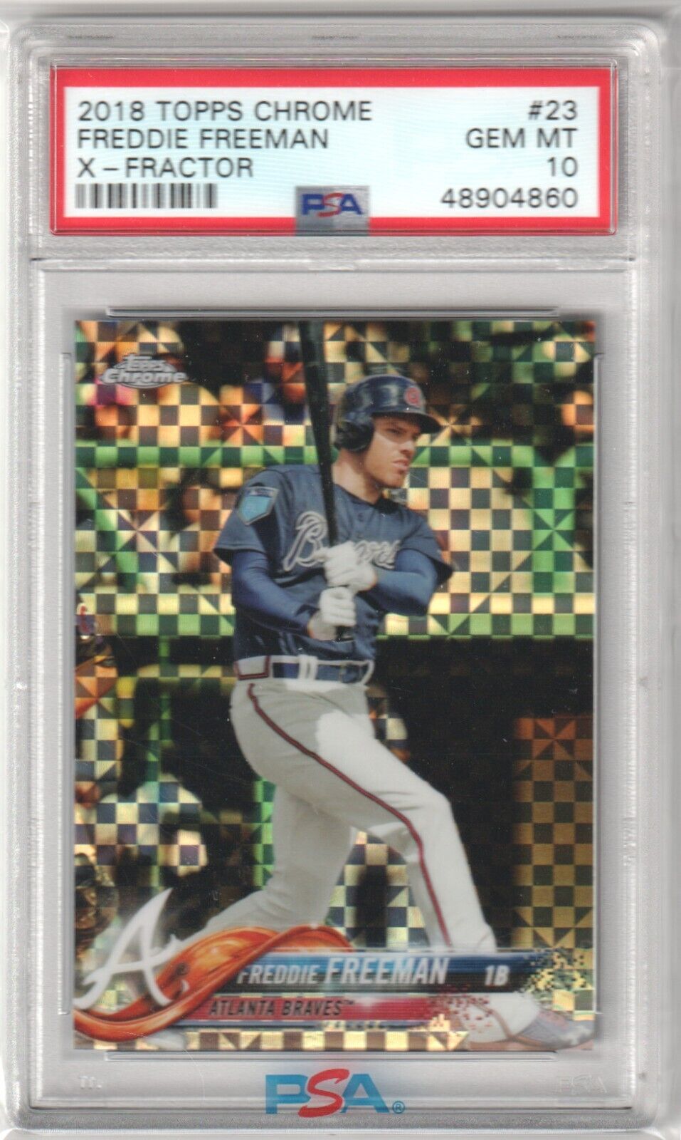 FREDDIE FREEMAN 2018 Topps Chrome X - Fractor #23 - PSA 10 - BRAVES DODGERS - Columbia Hobby - Sports Card Boxes - Toploaders - Card Savers