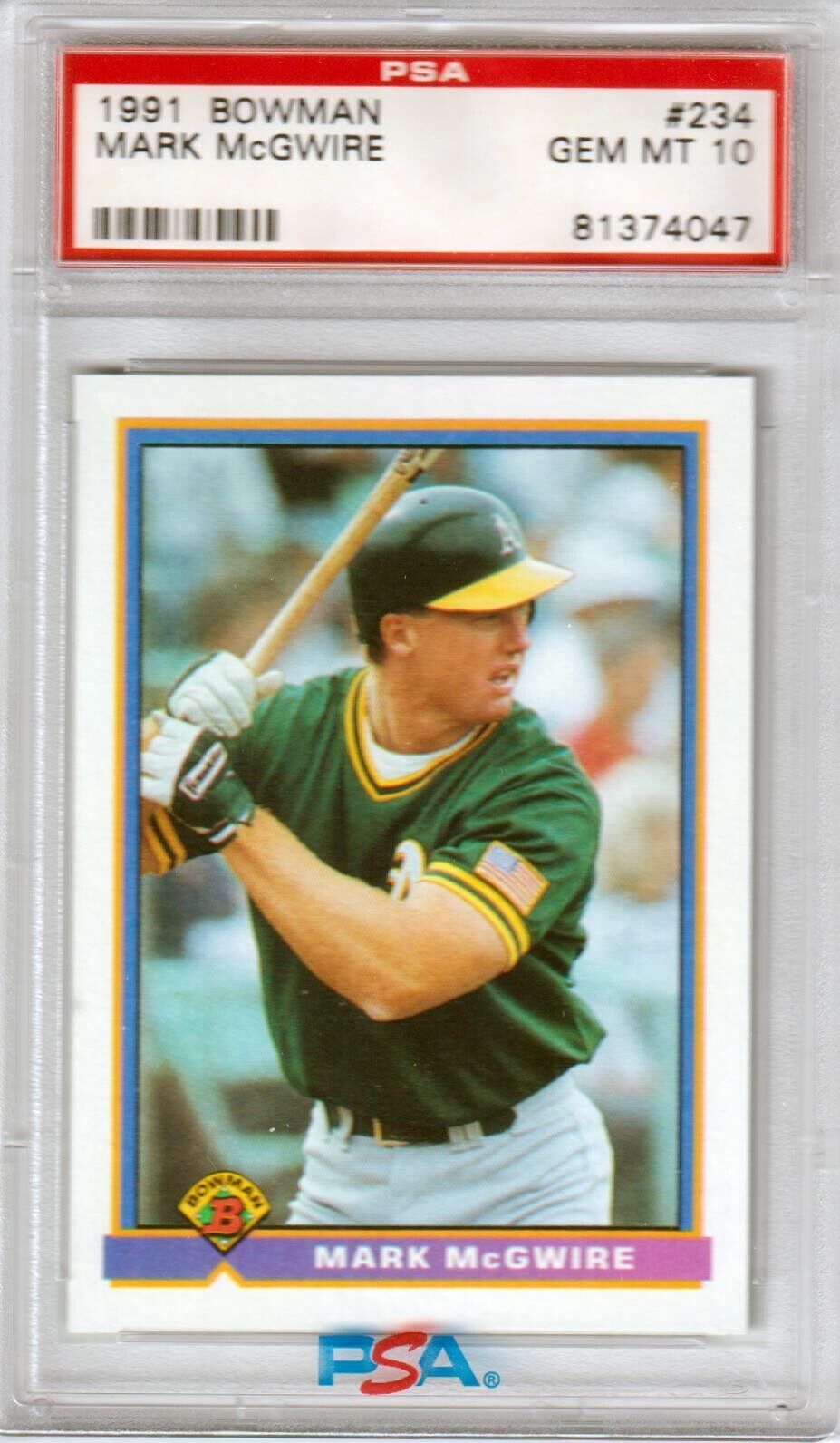 MARK McGWIRE 1991 Bowman #234 PSA 10 GEM MINT - ATHLETICS - Columbia Hobby - Sports Card Boxes - Toploaders - Card Savers