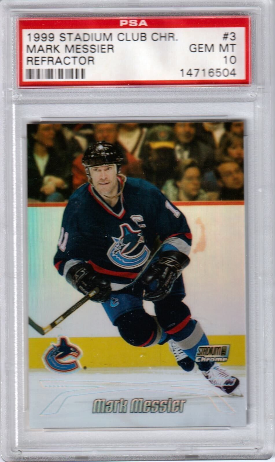 MARK MESSIER 1999 Topps Stadium Club Chrome Refractor #3 PSA 10 GEM MINT POP 2 - Columbia Hobby - Sports Card Boxes - Toploaders - Card Savers