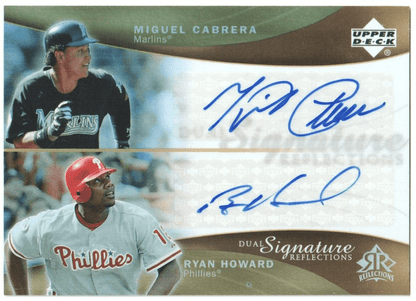 MIGUEL CABRERA - RYAN HOWARD 2005 Upper Deck Reflections Dual Autograph Auto - Columbia Hobby - Sports Card Boxes - Toploaders - Card Savers