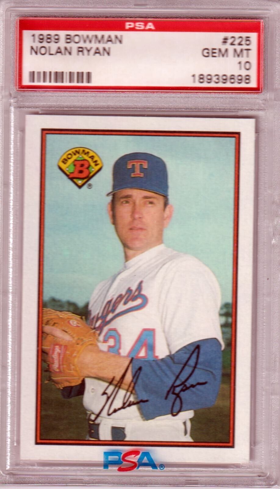 NOLAN RYAN 1989 Bowman #225 PSA 10 GEM MINT - RANGERS - Columbia Hobby - Sports Card Boxes - Toploaders - Card Savers