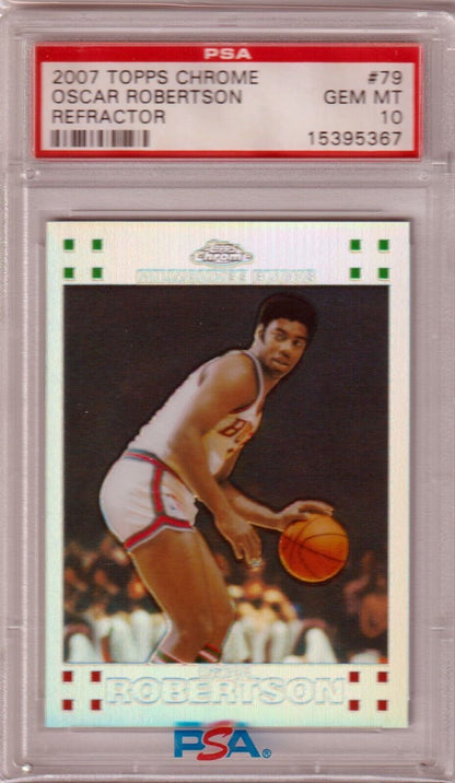 OSCAR ROBERTSON 2007 Topps Chrome Refractor #79 PSA 10 GEM MINT - BUCKS - Columbia Hobby - Sports Card Boxes - Toploaders - Card Savers
