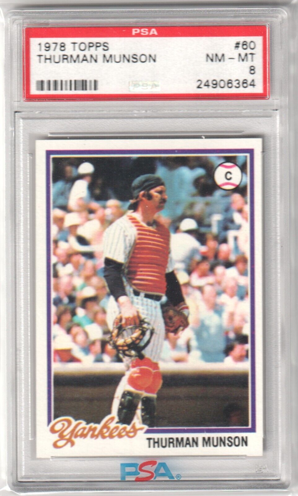 THURMAN MUNSON 1978 Topps #60 PSA 8 NM - MT - YANKEES - Columbia Hobby - Sports Card Boxes - Toploaders - Card Savers